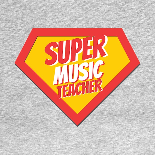 Music Teacher Gifts | Super Music Teacher by BetterManufaktur